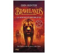 Bravelands - Tome 6 - Le Serment Des Braves