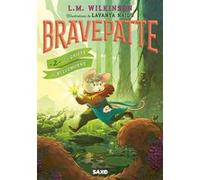 Bravepatte - Tome 02 La Griffe de Sylvemorne (broché) L. M. Wilkinson (Auteur), Lavanya Naidu (Illustration), Alix Houllier (Traduction)