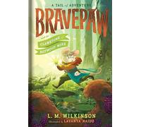 Bravepaw and the Clawstone of Rotwood Mire (Volume 2)