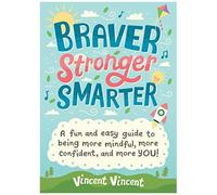 Braver Stronger Smarter