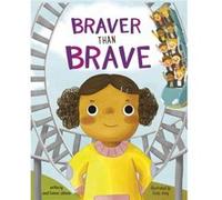 Braver Than Brave by Janet Sumner Johnson Janet Sumner Johnson (Auteur)