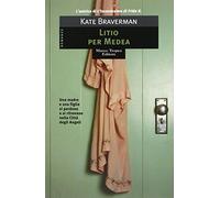 Braverman Kate - Litio per Medea [Import]