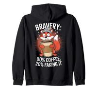 Bravery 80% Café 20% Faking It Funny Sweat à Capuche