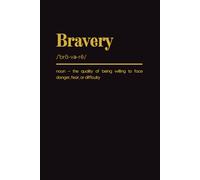 Bravery: Blank Dictionary Notebook. College Ruled. Art Cover. Inspirational, Basic Notebook with Cream Background. Simple, Minimalist and Motivational ... Inspiring Note Taking for Writers & Students.