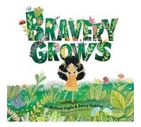 Bravery Grows - Daisy Geddes - Jessica Kingsley Publishers - Livre en Anglais - Hardback Daisy GeddesDaisy Geddes (Auteur)