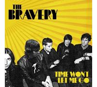 Bravery,the - Time Won't Let Me Go [Import]