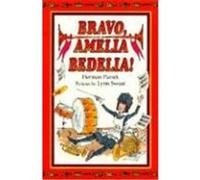 Bravo, Amelia Bedelia!, Amelia Bedelia Series Herman S. Parish (Auteur)