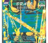 Bravo Bassoon by Daniel Smith, Jonathan Still (1995-02-13?