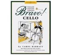 Bravo! Cello 10 Composers Including Various, Schubert, Czerny And Anon , , Arr Barratt, Ed Bruce (Auteur)