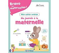 Bravo les maternelles - cahier ardoise - Ma journée à la maternelle - Dès 3 ans