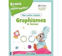 Bravo les maternelles - cahier ardoise - Mes premiers graphismes et formes - Dès 3 ans