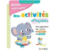 Bravo les maternelles - Mes activités effaçables - Toute Petite section - Marie Morey - Bordas - relié - Scolaire / Universitaire