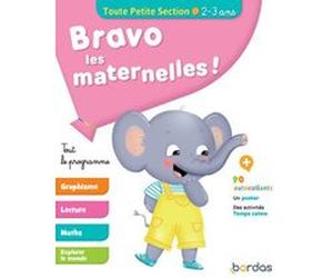Bravo les maternelles - Tout le programme - Toute petite section dès 2 ans Cécile Hudrisier (Illustration), Pierre Caillou (Illustration), MARGUERITE VENDEL (Auteur)