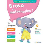 Marguerite Vendel – Bravo les maternelles ! – Toute petite section : Tout le programme dès 2 ans