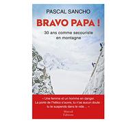 Bravo papa ! 30 ans comme secouriste en montagne