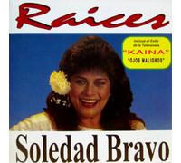 Bravo, Soledad - Raices
