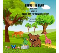 Bravo The Bear Book Two: Series 2 Bravo And The Talking Parrot