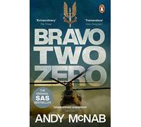 Bravo Two Zero: The original SAS story