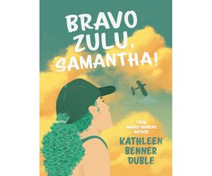 Bravo Zulu, Samantha!