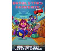 Brawl Stars Akademie: Das Team der letzten Chance