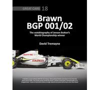 Brawn Bgp 001/02: The Autobiography of Jenson Button's World Championship Winner