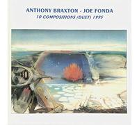 Braxton,a.& Fonda,J. - 10 Compositions