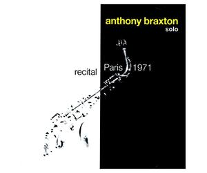 Braxton, Anthony - Recital Paris 1971