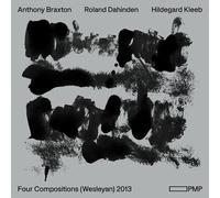 Braxton: Four Compositions (Wesleyan) 2013