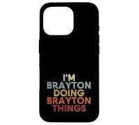 Brayton Name Brayton Personalized Name First Given Coque pour iPhone 16 Pro