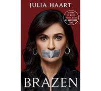 Brazen: My Unorthodox Journey from Long Sleeves to Lingerie