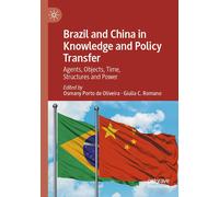 Brazil And China In Knowledge And Policy Transfer