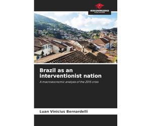 Brazil as an interventionist nation