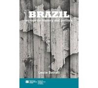 Brazil: Essays On History And Politics