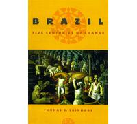 Brazil: Five Centuries of Change