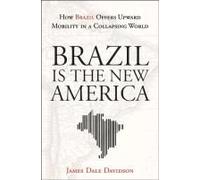 Brazil Is The New America