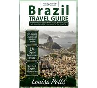 Brazil Travel Guide: The Ultimate Expert Guide to Rio, the Amazon, Beaches & Culture with Itineraries, Insights & Local Secrets for Your Perfect Trip