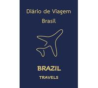 Brazil Travels: Pocket-sized Travel Diary, 4x6 inches, 50 Pages, Black & white interior with cream paper- Perfect for Recording Your Adventures On the Go