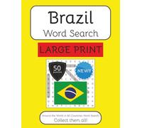 Brazil Word Search Book - Large Print: Large Print Word Search With Easy To Read Text about Brazil, Travel, Culture and More | 8.5x11 inches | 50 ... Instructions in Eng, Ita, Spa, Fre and Ger.