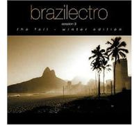 BRAZILECTRO 3 -THE FALL/WINTERSESSION 2 CD NEW