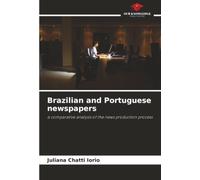 Brazilian and Portuguese newspapers: a comparative analysis of the news production process