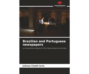 Brazilian and Portuguese newspapers: a comparative analysis of the news production process