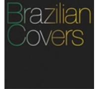 Brazilian Covers - Brazilian Covers