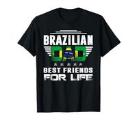 Brazilian Dad Best Friends for Life Funny for Fathers Daddy T-Shirt