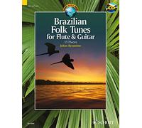 Brazilian folk tunes for Flute and Guitar +CD --- Flûte / Guitare