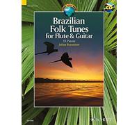 [(Brazilian Folk Tunes for Flute & Guitar: 15 Pieces)] [Author: Julian Byzantine] published on (May, 2014)