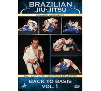 Brazilian Jiu-Jitsu: Back to Basics Vol. 1 by Eduardo Nascimento