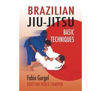 Brazilian Jiu-Jitsu: Basic Techniques