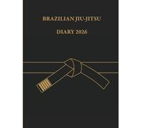 Brazilian Jiu-Jitsu Diary 2026