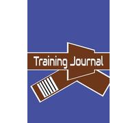 Brazilian Jiu-Jitsu Training Journal: for Brown Belts with detailed prompts for progress recording, 150 entries, Gifts for martial art students, teens, kids, adults