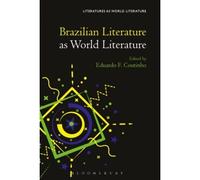 Brazilian Literature As World Literature